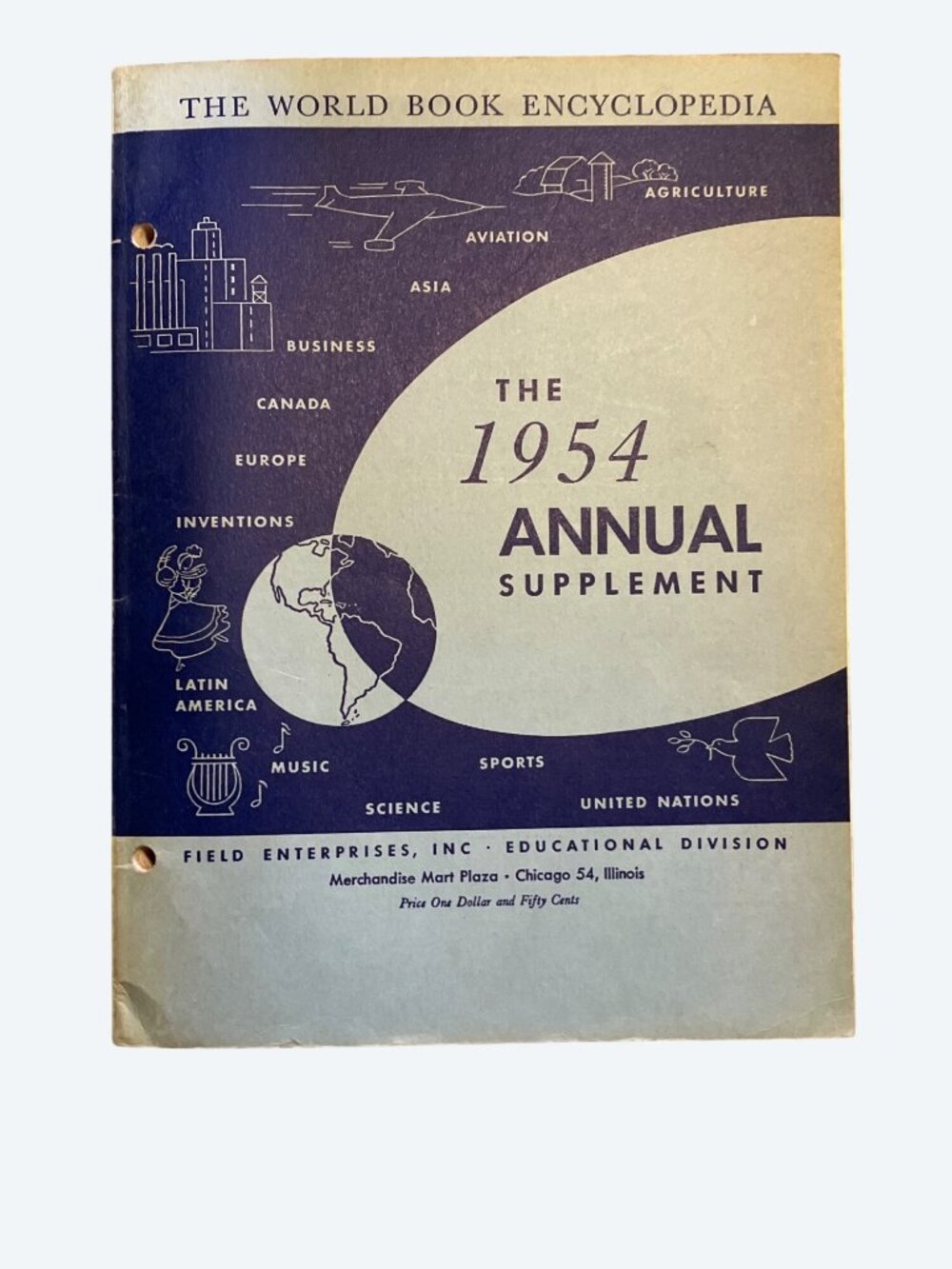 The 1954 Annual Supplement To The World Book Encyclopedia By Field Enterprises